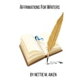 thumbnail image 1 of Affirmations For Writers, (Paperback), 1 of 1