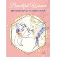 Affirmations for Women and Men Beautiful Woman Affirmations Coloring ...