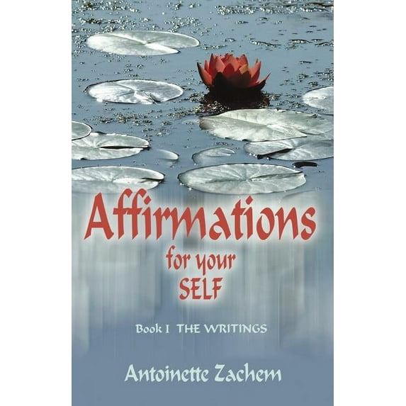 Affirmations for Your Self (Paperback)