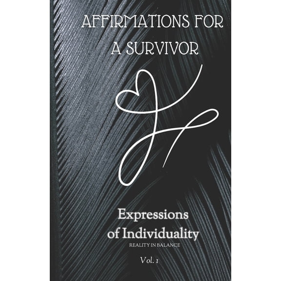 Affirmations_words of Power Affirmations For a Survivor: Expressions of Individuality, (Paperback)