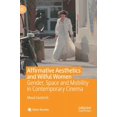 thumbnail image 1 of Affirmative Aesthetics and Wilful Women: Gender, Space and Mobility in Contemporary Cinema, (Hardcover), 1 of 1