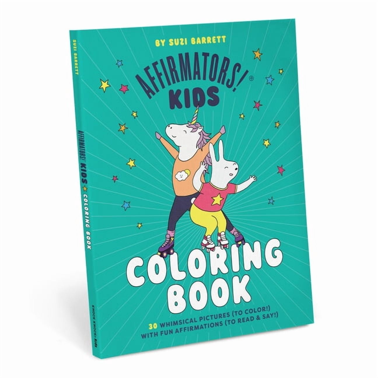 Affirmators! Kids Coloring Book: 30 Whimsical Pictures (to Color!) with Fun Affirmations (to Read & Say!), (Paperback)