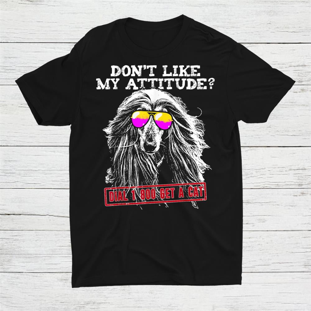 Afghan Hound Attitude Shirt Gift Black Unisex TShirt