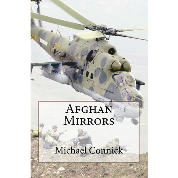 Afghan Mirrors Stephen Connor Cold War Spy Novels Paperback 1981951709 9781981951703 Michael Connick