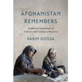thumbnail image 1 of Afghanistan Remembers: Gendered Narrations of Violence and Culinary Practices, (Paperback), 1 of 3