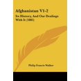 thumbnail image 1 of Afghanistan V1-2 : Its History, And Our Dealings With It (1885) (Paperback), 1 of 1
