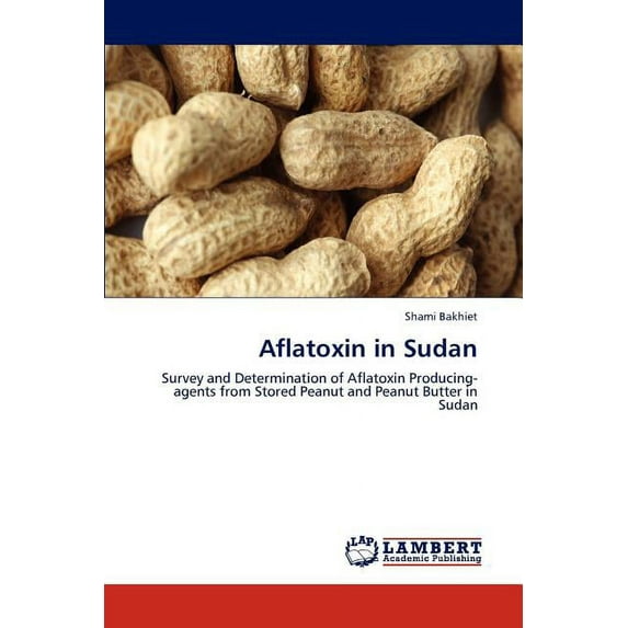 Aflatoxin in Sudan (Paperback)