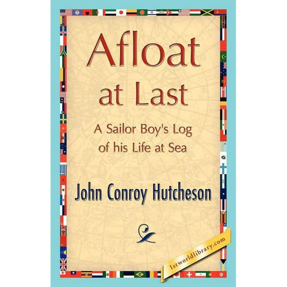 Afloat at Last, (Paperback)