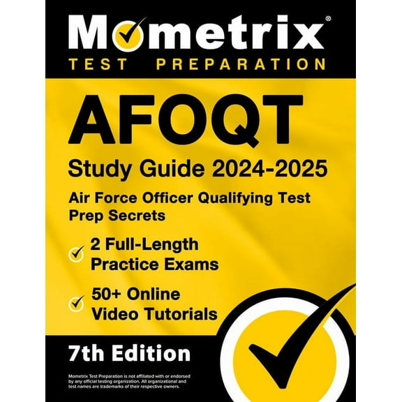 Afoqt Study Guide 2024-2025 - Air Force Officer Qualifying Test Prep Secrets, 2 Full-Length Practice Exams, 50+ Online V, (Paperback)