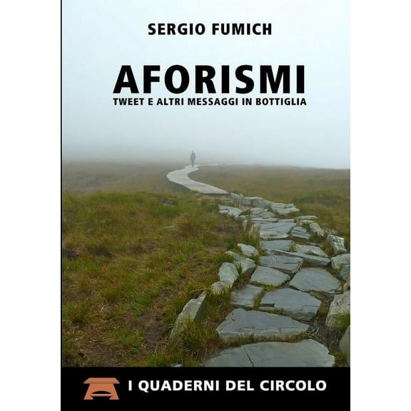 Aforismi tweet e altri messaggi in bottiglia (Paperback)