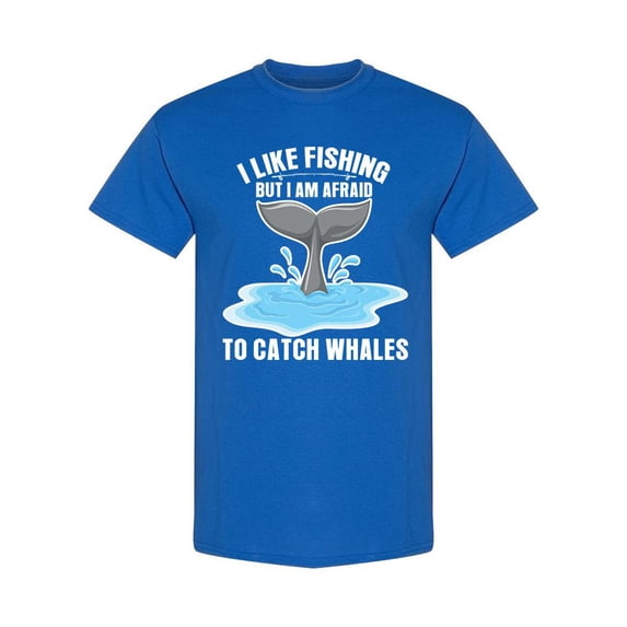 Afraid To Catch Whales T-Shirt Men -Image by Shutterstock, Male 3X-Large