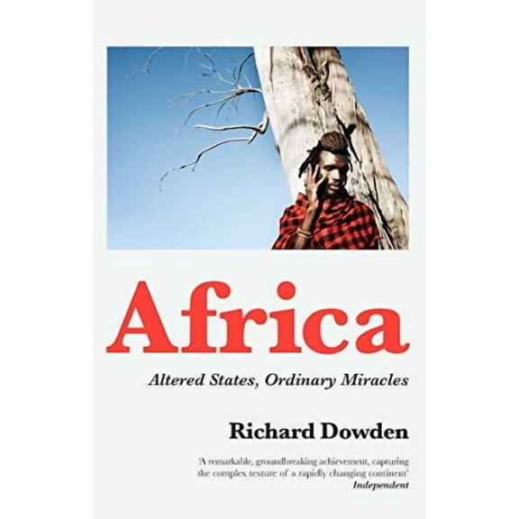 Africa: Altered States, Ordinary Miracles