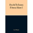 thumbnail image 1 of Africa And The Discovery Of America (Volume I), (Paperback), 1 of 1