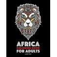 thumbnail image 1 of Africa Coloring Book For Adults: Artwork Inspired by African Designs, Adult Coloring Book for Men, Women, Teenagers, &am, (Paperback), 1 of 1