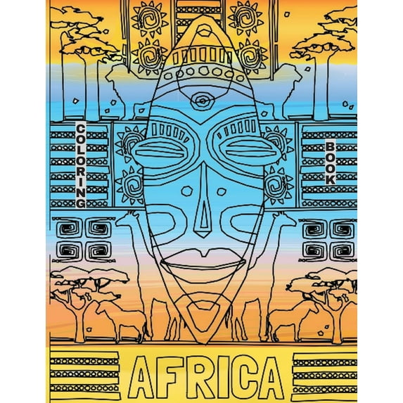 Africa Coloring Book: African Coloring Book of Animals and Landscapes of Africa, (Paperback)