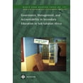 thumbnail image 1 of Africa Human Development Governance, Management, and Accountability in Secondary Education in Sub-Saharan Africa: Volume 127, (Paperback), 1 of 1