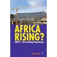 thumbnail image 1 of Pre-Owned Africa Rising?: Brics - Diversifying Dependency (Paperback 9781847010964) by Ian Taylor, 1 of 1