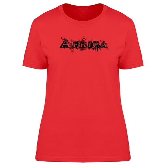 Africa With Vintage Font T-Shirt Women -Image by Shutterstock, Female XX-Large