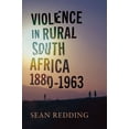 thumbnail image 1 of Africa and the Diaspora: History, Politi Violence in Rural South Africa, 1880-1963, (Hardcover), 1 of 1