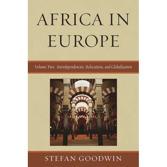 Africa in Europe : Interdependencies, Relocations, and Globalization (Paperback)