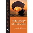thumbnail image 1 of Pre-Owned The Story of Swahili (Paperback 9780896802933) by John M Mugane, 1 of 1