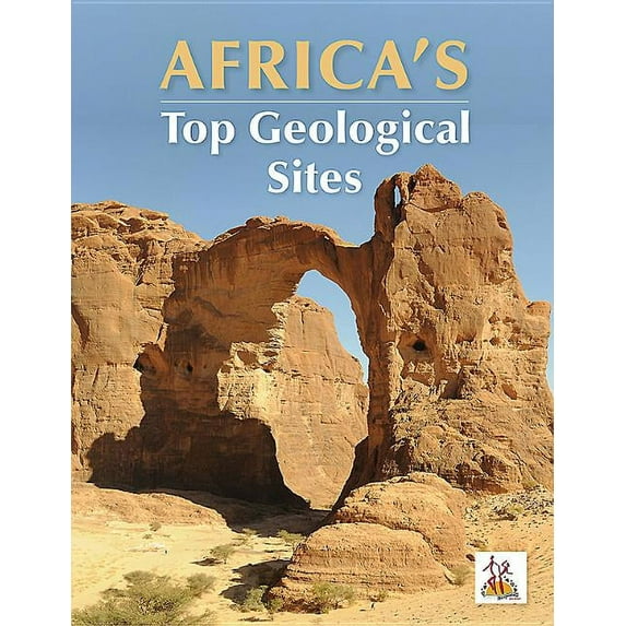 Africa's Top Geological Sites (Paperback)
