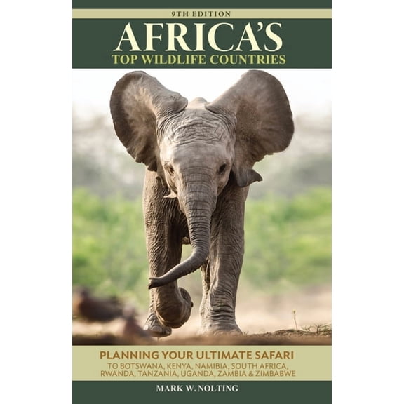 Africa's top wildlife countries : safari planning guide to botswana, kenya, namibia, south africa, r: 9780939895243