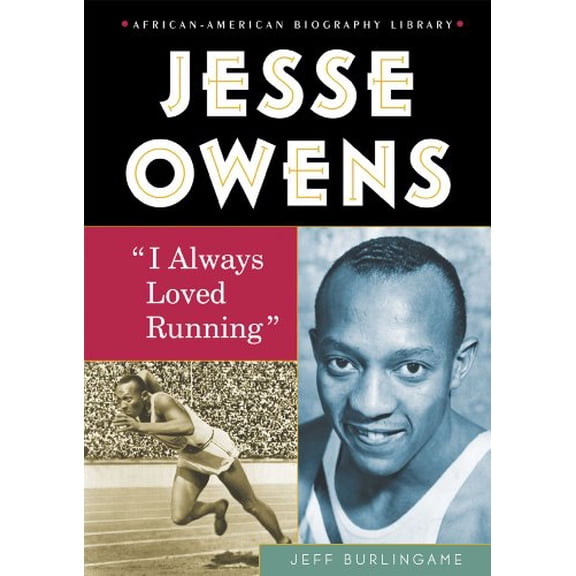 Pre-Owned Jesse Owens: I Always Loved Running (Library Binding) 0766034976 9780766034976