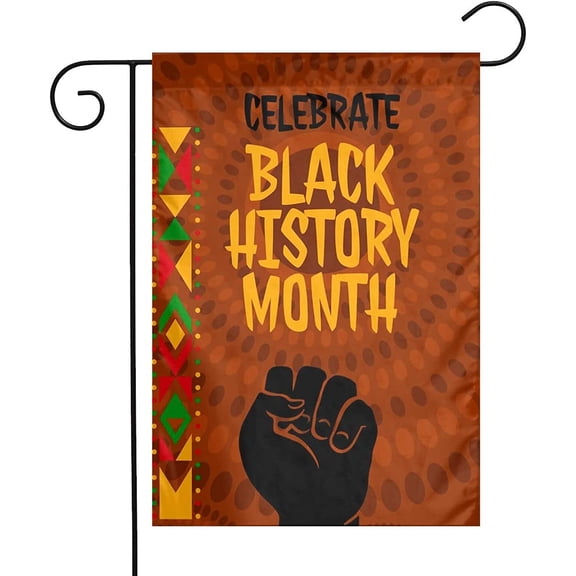 African American Black History Month Garden Flag 12x18 Inch Double Sided Flag Yard Home Decoration