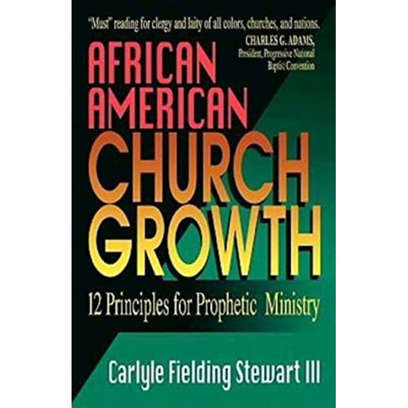 Pre-Owned African American Church Growth: 12 Principles for Prophetic Ministry (Paperback) 0687165415 9780687165414