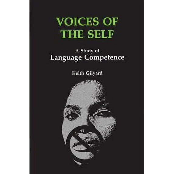 Pre-Owned Voices of the Self: A Study of Language Competence (Paperback) 0814322255 9780814322253