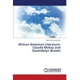 thumbnail image 1 of African American Literature: Claude McKay and Gwendolyn Brooks (Paperback), 1 of 1