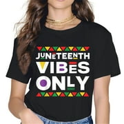 PRINI African American Month Vibes Only Women Tops T-Shirt Graphics Shirt Casual Short Sleeve Crew Neck Shirts Gift Tee Black 4X-Large