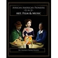 thumbnail image 1 of African American Pioneers in Art, Film and Music, (Paperback), 1 of 1