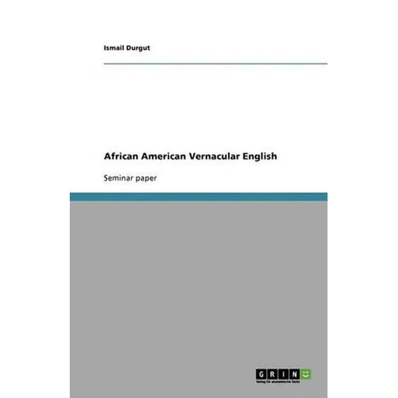African American Vernacular English