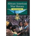 thumbnail image 1 of Pre-Owned African American War Heroes (Hardcover 9781610693653) by James B. Martin, 1 of 1