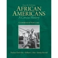 thumbnail image 1 of Pre-Owned African Americans: Combined Volume: A Concise History (Paperback) 0205806279 9780205806270, 1 of 1