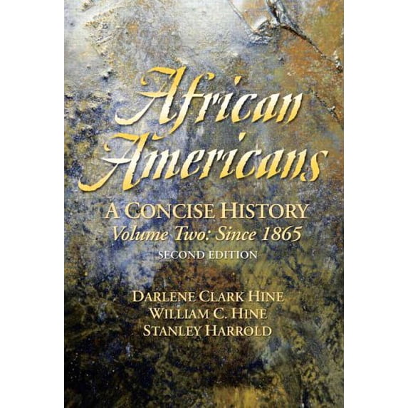 Pre-Owned African Americans: A Concise History (Paperback) 0131925822 9780131925823