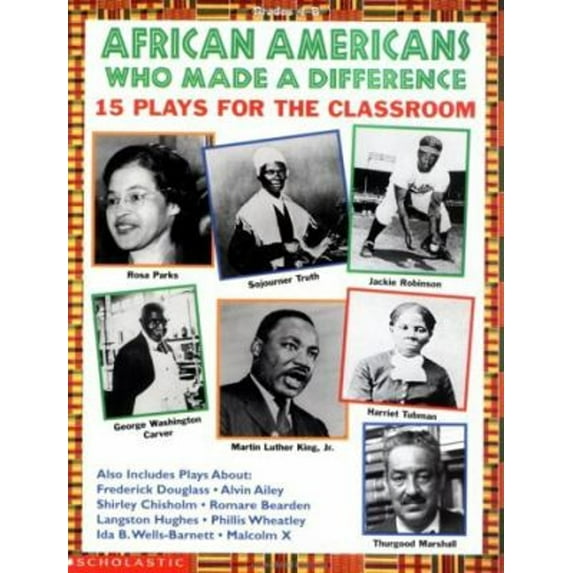 Pre-Owned African Americans Who Made a Difference: 15 Play for the Classoom (Paperback) 0590535463 9780590535465
