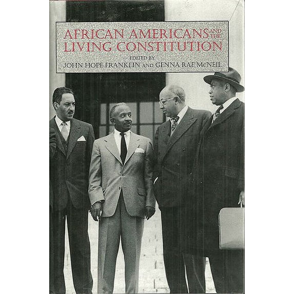 Pre-Owned African Americans and the Living Constitution Paperback