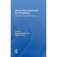 thumbnail image 1 of African Americans and the Presidency: The Road to the White House, (Hardcover), 1 of 1