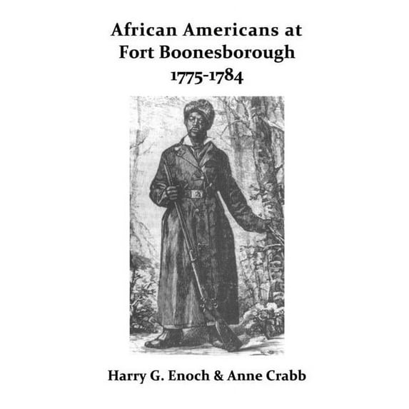 African Americans at Fort Boonesborough, 1775-1784, (Paperback)
