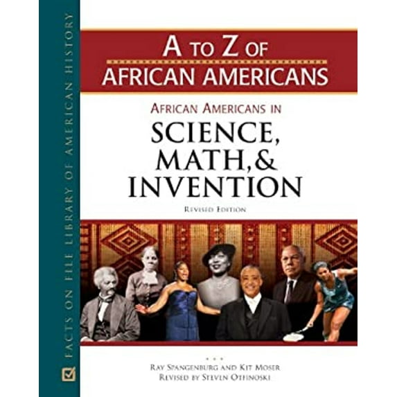 Pre-Owned African Americans in Science, Math, and Invention, Revised Edition (Hardcover) 0816083312 9780816083312