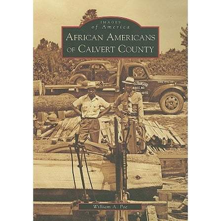 Pre-Owned African Americans of Calvert County (Paperback) 0738554405 9780738554402