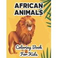 thumbnail image 1 of African Animals Coloring Book For Kids: Wildlife Illustrations And Designs To Color And Trace, Fun Coloring Pages For Children (Paperback), 1 of 1