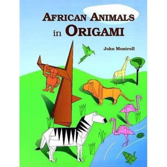 Pre-Owned African Animals in Origami (Paperback) 0486269779 9780486269771