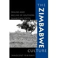 thumbnail image 1 of African Archaeology The Zimbabwe Culture: Origins and Decline of Southern Zambezian States, (Paperback), 1 of 1