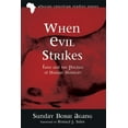 thumbnail image 1 of African Christian Studies: When Evil Strikes (Paperback), 1 of 2