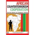 thumbnail image 1 of Pre-Owned African Counterterrorism Cooperation: Assessing Regional and Subregional Initiatives, 9781597971768, 1597971766, Hardcover,, 1 of 1