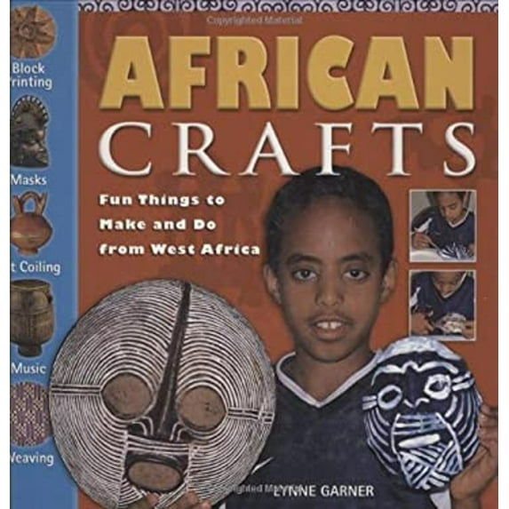 Pre-Owned African Crafts: Fun Things to Make and Do from West Africa (Hardcover) 1556527489 9781556527487